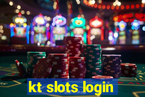 kt slots login